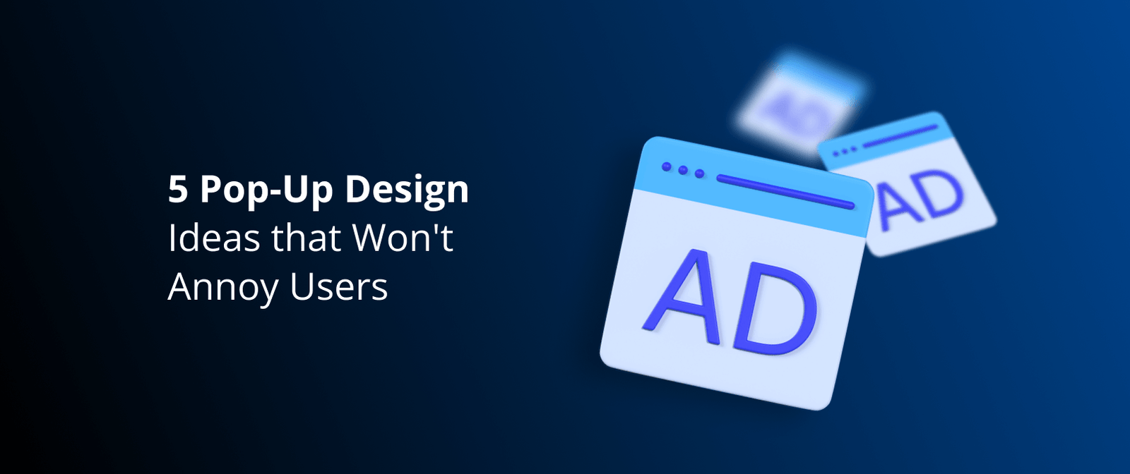 How to Design Pop Under Ads That Don’t Annoy Users